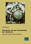 Das Buch von der Erkenntniss der Wahrheit