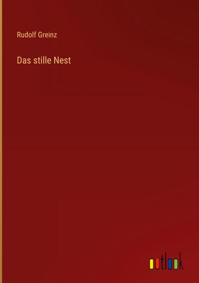 Das stille Nest