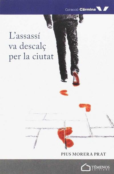 L’assassí va descalç per la ciutat