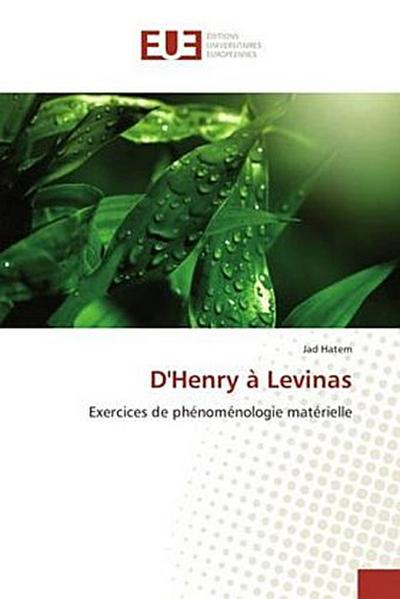 D’Henry à Levinas