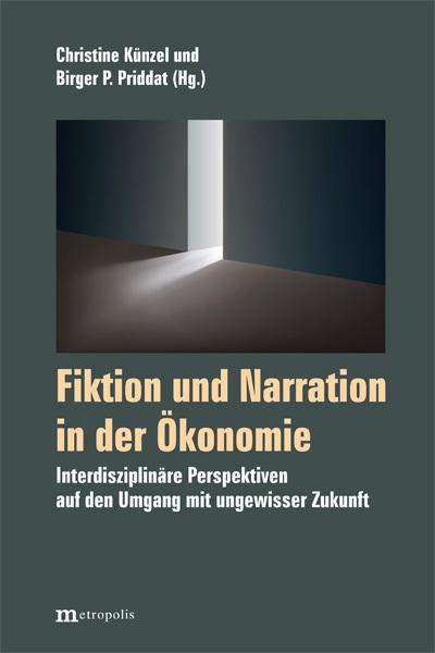 Fiktion und Narration in der Ökonomie