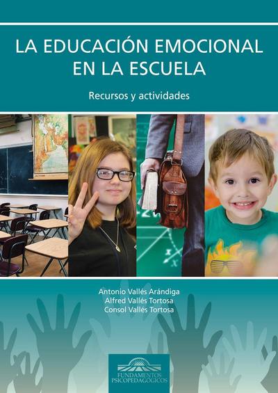 La educación emocional en la escuela : recursos y actividades