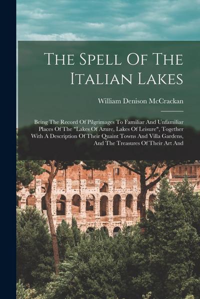 The Spell Of The Italian Lakes