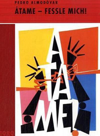 Átame! - Fessle mich!