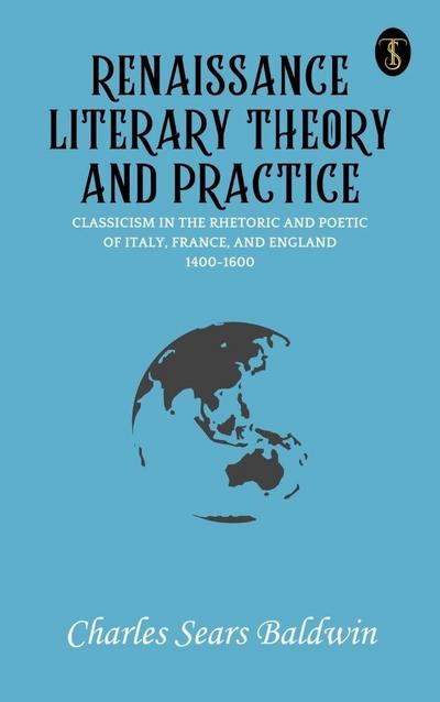 Renaissance literary theory and practice