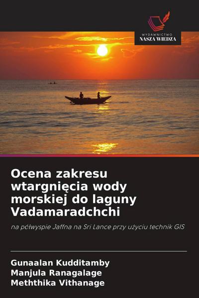 Ocena zakresu wtargni¿cia wody morskiej do laguny Vadamaradchchi