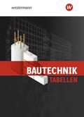 Bautechnik Tabellen