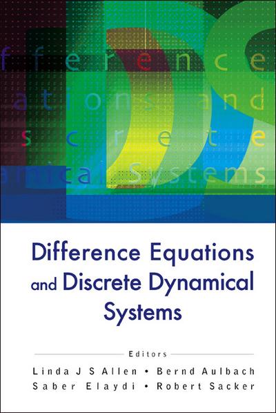 Difference Equations And Discrete Dynamical Systems - Proceedings Of The 9th International Conference