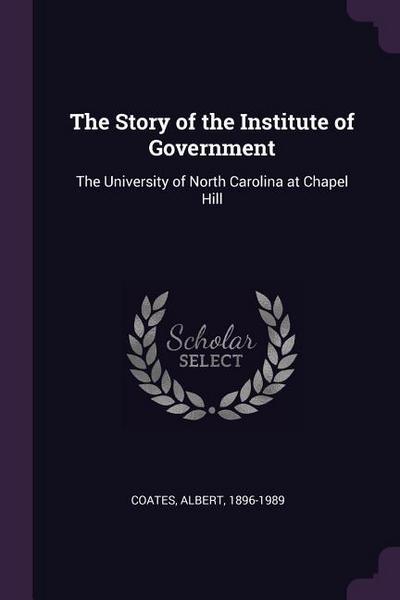 The Story of the Institute of Government