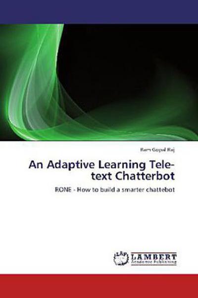 An Adaptive Learning Tele-text Chatterbot