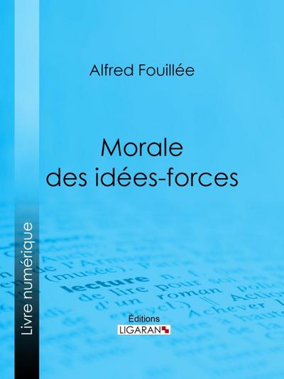 Morale des idées-forces