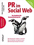 PR im Social Web (O’Reillys Basics)