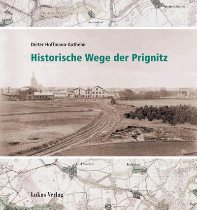 Historische Wege der Prignitz