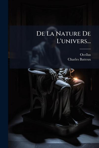 De La Nature De L’univers...