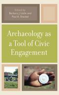 Archaeology as a Tool of Civic Engagement