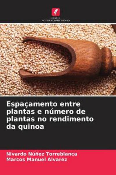 Espaçamento entre plantas e número de plantas no rendimento da quinoa