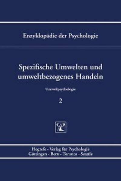 Spezifische Umwelten und umweltbezogenes Handeln