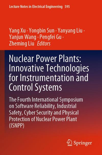 Nuclear Power Plants: Innovative Technologies for Instrumentation and Control Systems