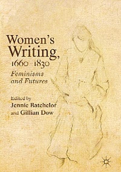 Women’s Writing, 1660-1830