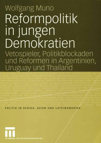 Reformpolitik in jungen Demokratien