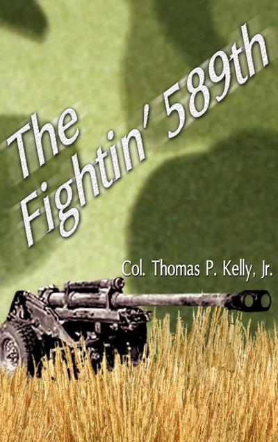 The Fightin’ 589th