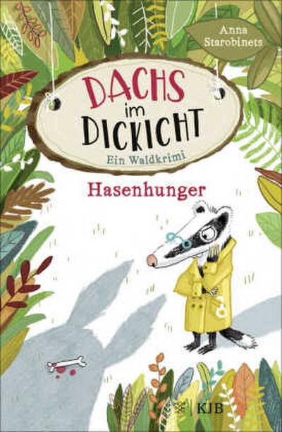 Dachs im Dickicht (1) - Hasenhunger (Ein Waldkrimi)