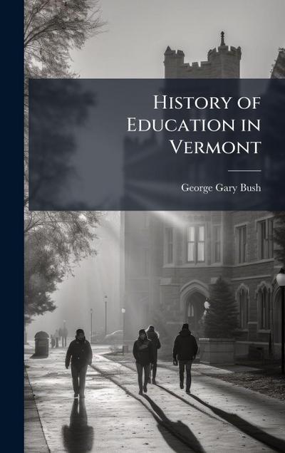 History of Education in Vermont