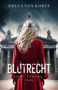 Blutrecht von Freya von Korff | Ebook
