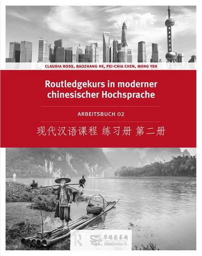 Routledge Kurs in moderner chinesischer Hochsprache - Arbeitsbuch 2 (Ausgabe mit Kurzzeichen), m. 1 Audio-CD