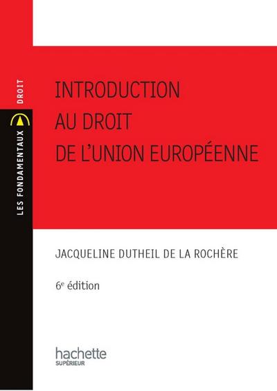 Introduction au droit de l’union européenne 2010/2011 - Ebook epub
