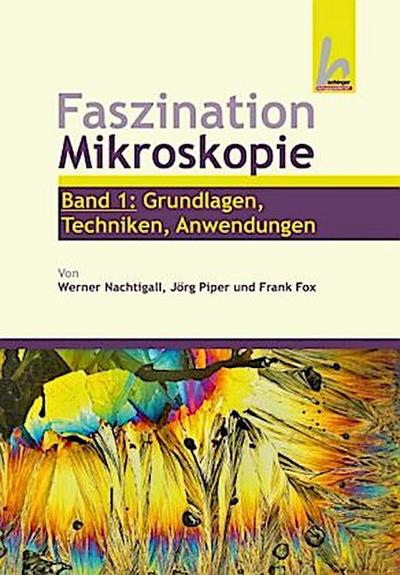 Faszination Mikroskopie