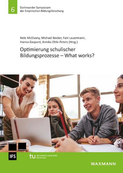 Optimierung schulischer Bildungsprozesse - What works?