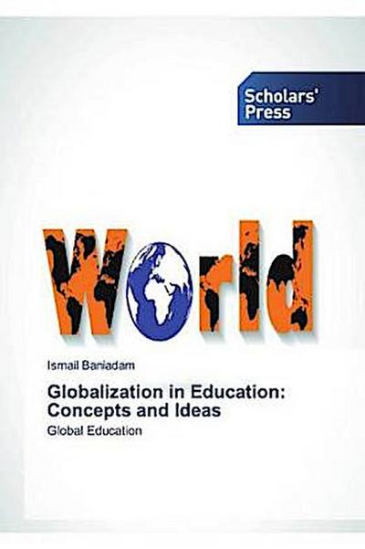 Globalization in Education: Concepts and Ideas