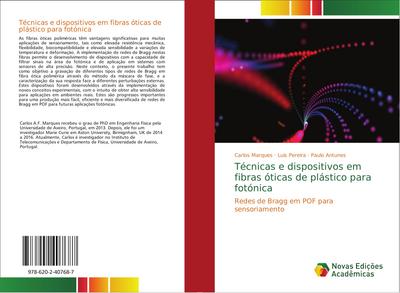 Técnicas e dispositivos em fibras óticas de plástico para fotónica