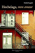 Hochelaga, mon amour