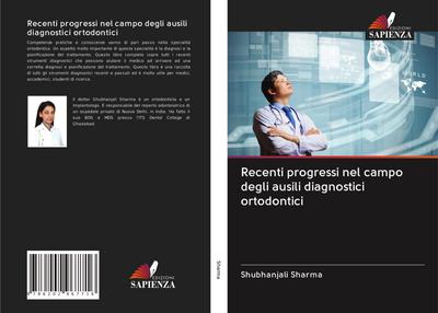 Recenti progressi nel campo degli ausili diagnostici ortodontici