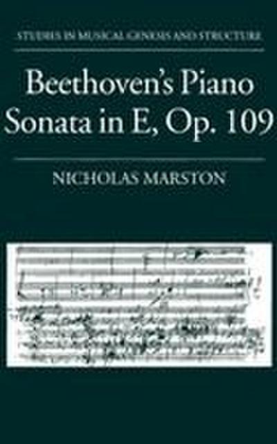 Beethoven’s Piano Sonata in E, Op. 109