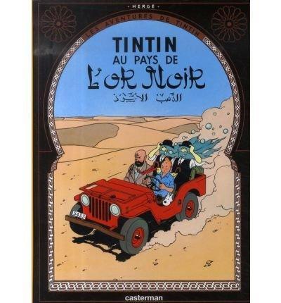 Les Aventures de Tintin. Au pays de l’or noir