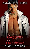 Ruggedly Handsome Sinful Desires