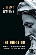 The Question
