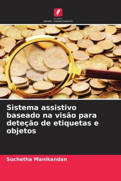 Sistema assistivo baseado na visão para deteção de etiquetas e objetos