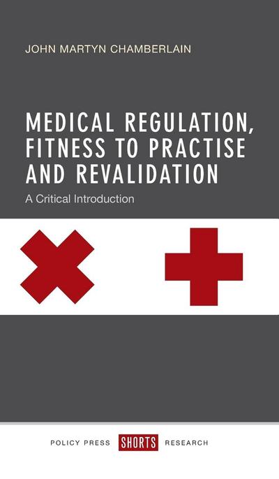 Medical regulation, fitness to practice and revalidation