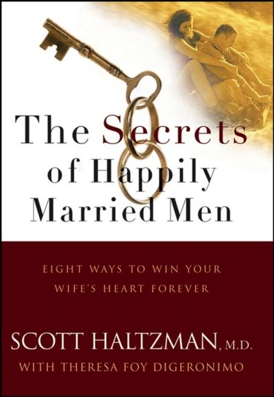 The Secrets of Happily Married Men
