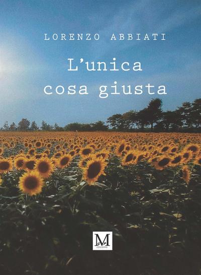 L’unica cosa giusta