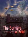 Barriers of Belief