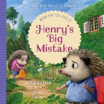 Henry’s Big Mistake