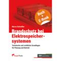 Brandschutz bei Elektrospeichersystemen - mit E-Book (PDF)