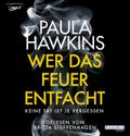 Wer das Feuer entfacht - Keine Tat ist je vergessen