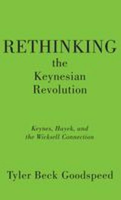 Rethinking the Keynesian Revolution