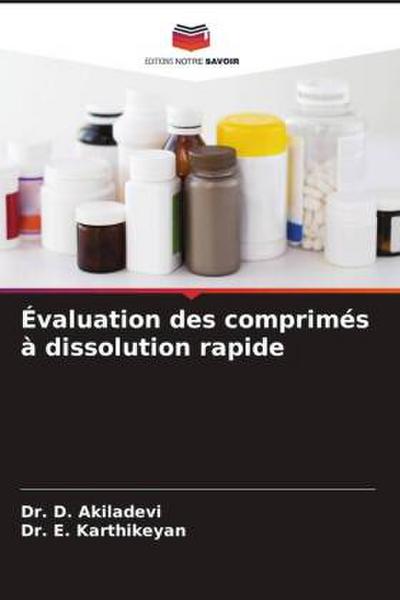 Évaluation des comprimés à dissolution rapide